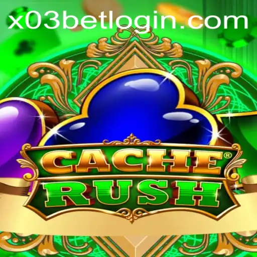 Explore the Thrilling World of CacheRush and X03.bet