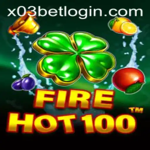 Exploring the Exciting World of FireHot100 on X03.bet