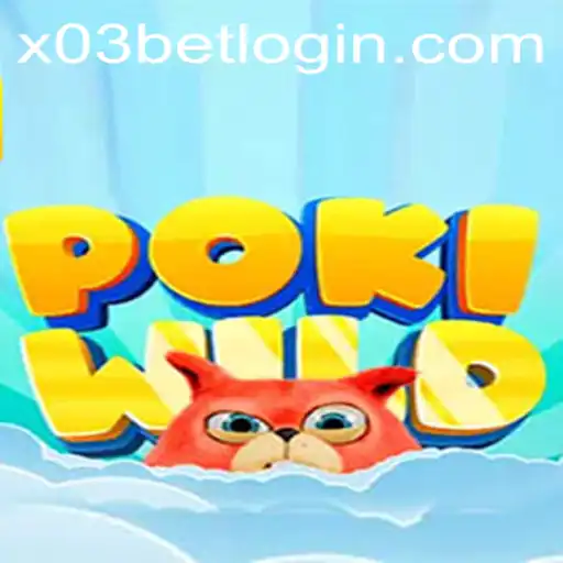 Discover the Exciting World of PokiWild at X03.bet