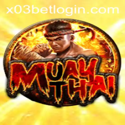 Exploring the Thrilling World of MuayThai and X03.bet: Game Description, Introduction, and Rules